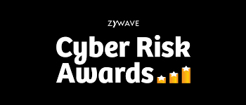 ZYWAVE Cyber Risk Awards