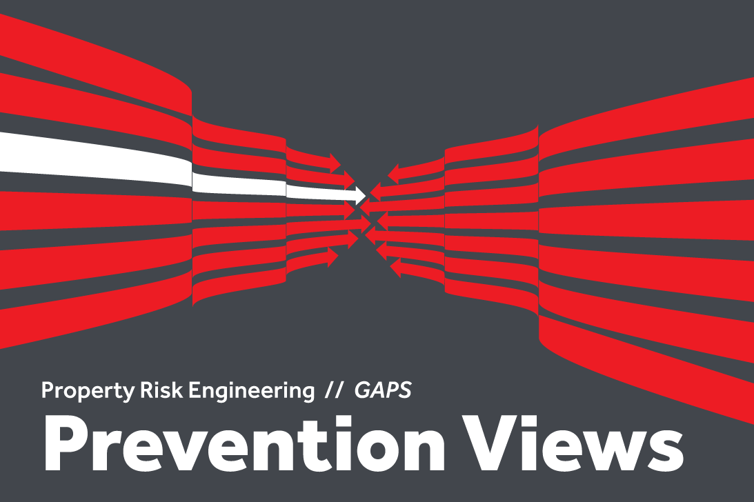 Prevention Views from Property Risk Engineering_GAPS